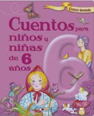 Cuentos para niños y niñas de seis años (Spanish Edition)