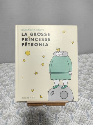 La Grosse Princesse Petronia