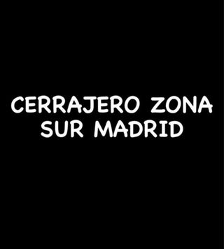 Cerrajero zona Sur Madrid