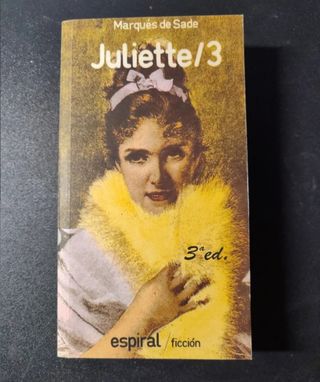Juliette I,II y III, o las prosperidades del vicio