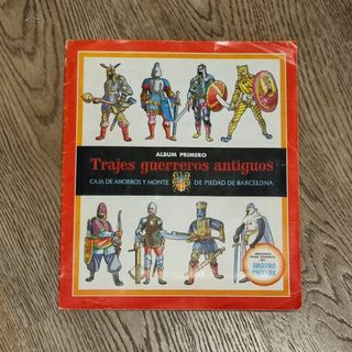 ALBUM CROMOS TRAJES GUERREROS ANTIGUOS