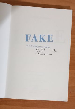 Fake. Non è vero ma ci credo