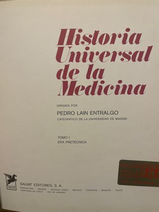 Historia universal de la medicina. Lain entralgo