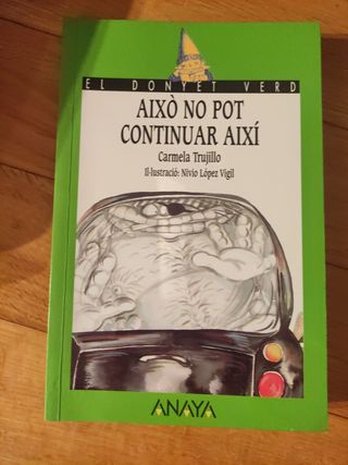 Això no pot continuar així (Cuentos, Mitos Y Libros-regalo) (Catalan Edition)