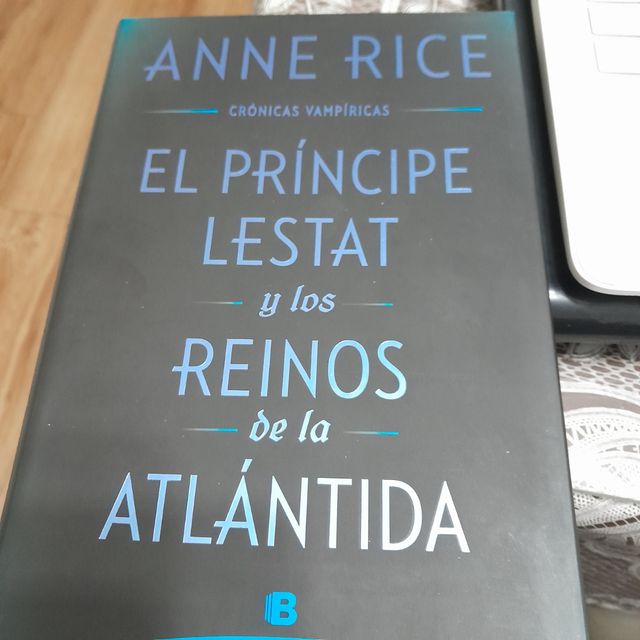 El principe Lestat y los reinos de la Atlantida/ Prince Lestat and the Realms of Atlantis (Cronicas Vampiricas) (Spanish Edition)