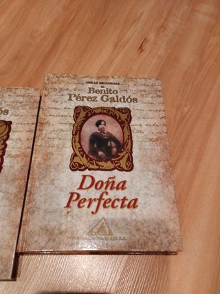 El abuelo, Marianela,y Doña Perfecta de Galdós