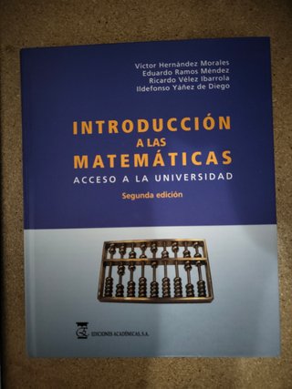 Introducción a las matemáticas: Acceso a la universidad (Spanish Edition)