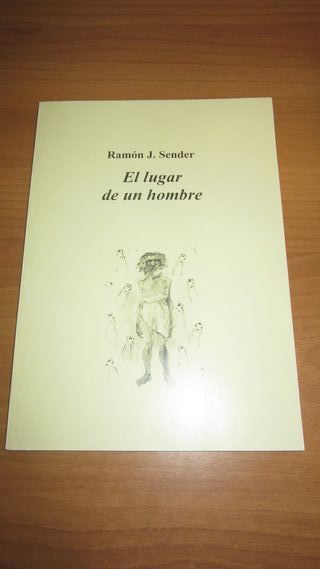 El lugar de un hombre - Ramon J. Sender