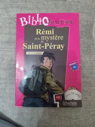 Rémi et le mystère de Saint-Péray. Bibliojeunes. Niveau A1