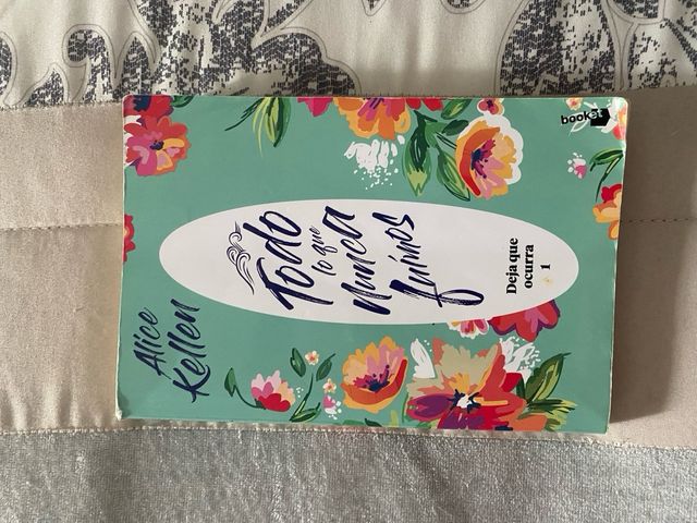 Todo lo que nunca fuimos: Deja que ocurra 1