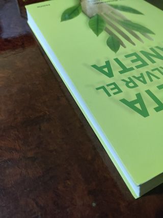 Tu dieta puede salvar el planeta: Por una alimentación sana y sostenible