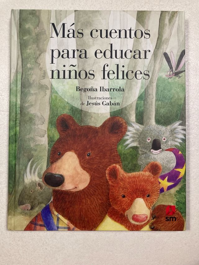 Más cuentos para educar niños felices