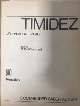 Timidez: Voluntad - Actividad (Dr. Paul Chauchard)