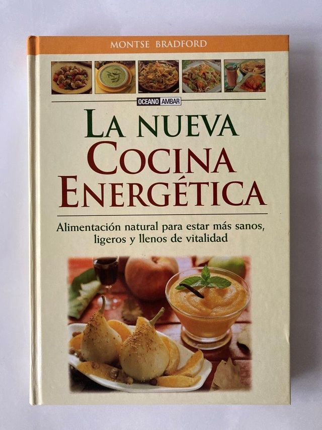 La nueva cocina energética: La guía fundamental pa