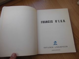 LIBRO DE TEXTO FRANCÉS 6º E.G.B. 1973 ESLINSA