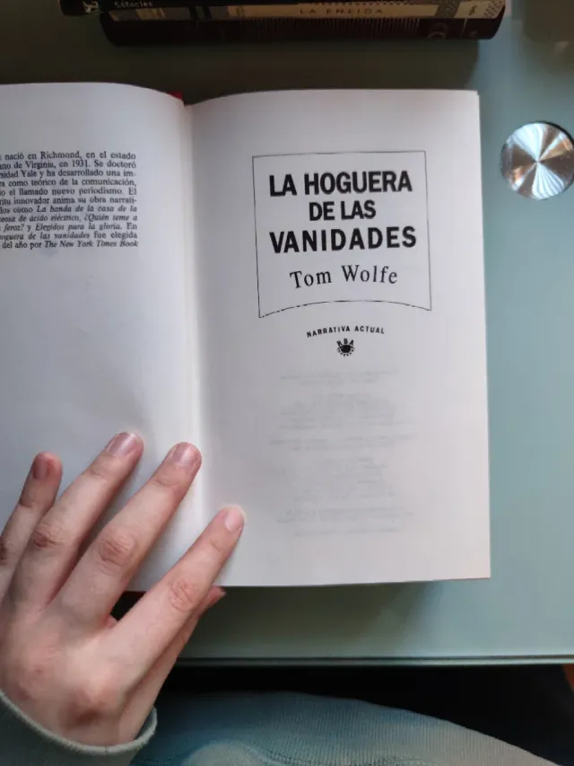 La hoguera de las vanidades. T.Wolfe