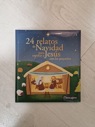 24 relatos de Navidad para esperar a Jesús con los pequeños