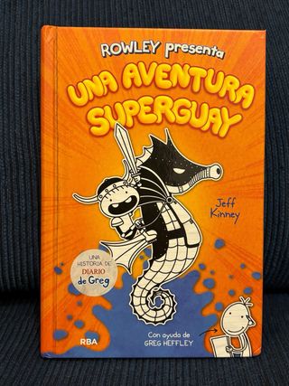 Una aventura superguay (Rowley presenta 2): Una hi