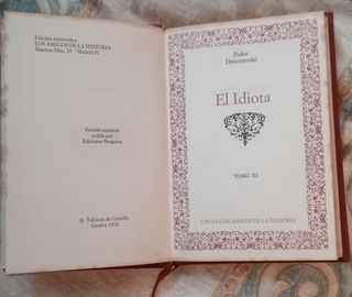 El idiota tomos II y III