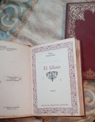 El idiota tomos II y III
