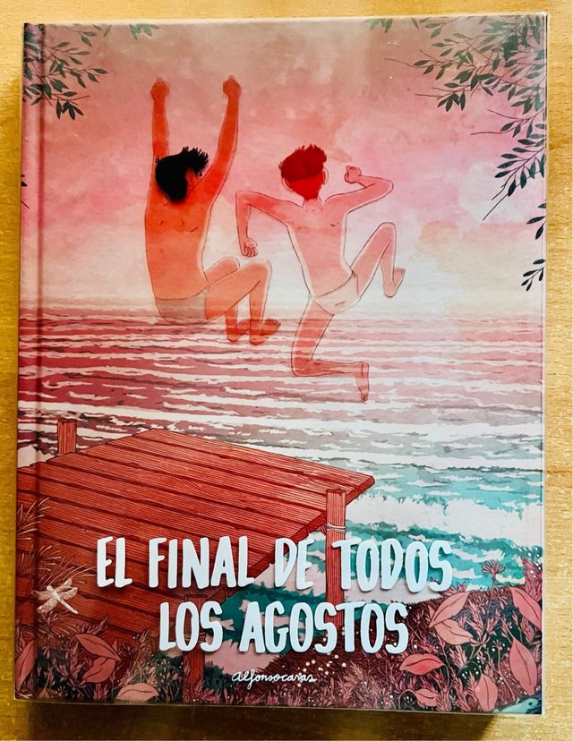 El final de todos los agostos cómic 