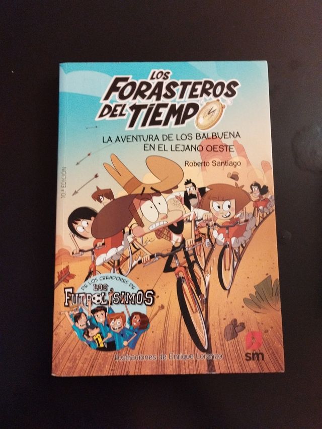 Los Forasteros del Tiempo 1: La aventura de los Balbuena en el lejano Oeste