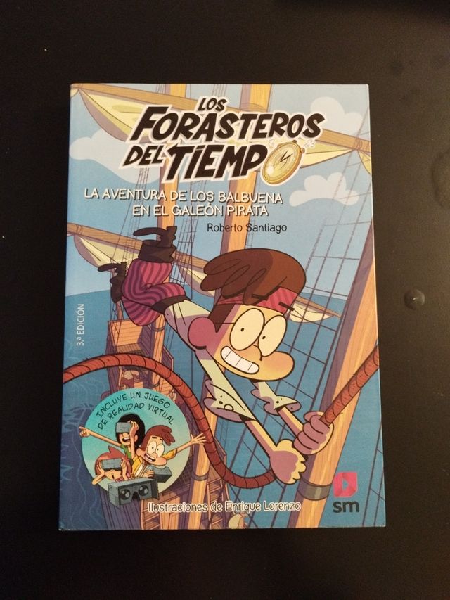 Los Forasteros del Tiempo 4: La aventura de los Balbuena en el galeón pirata