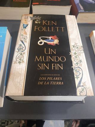 Un mundo sin fin (Saga Los pilares de la Tierra 2) (Spanish Edition)