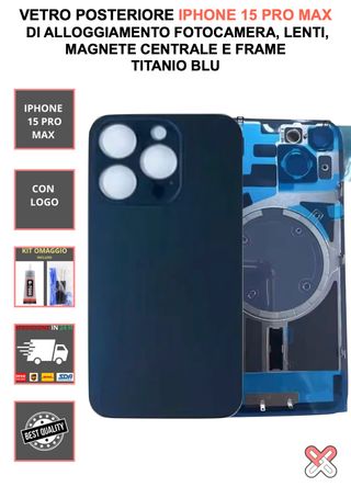 VETRO POSTERIORE COMPLETO PER IPHONE 15 PRO MAX