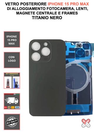 VETRO POSTERIORE COMPLETO PER IPHONE 15 PRO MAX