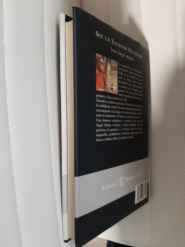 Mañas - Soy un escritor frustrado (Espasa narrativ