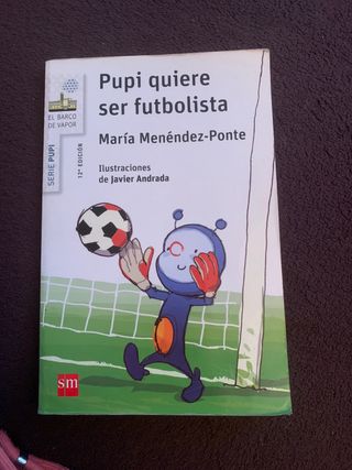 Pupi quiere ser furbolista