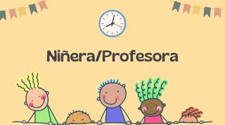 Profesora particular y niñera