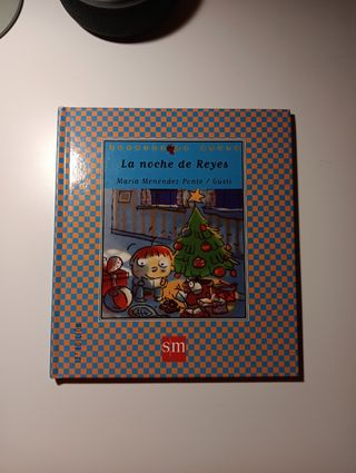 La noche de Reyes (Cuentos De Ahora) (Spanish Edition)