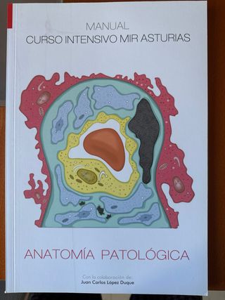 MANUAL ANATOMIA PATOLOGICA MIR ASTURIAS 2024