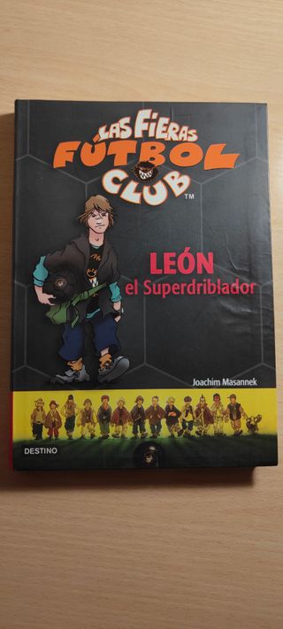 Libro las fieras fútbol club León superdriblador