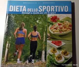 Dieta dello sportivo Consigli e ricette per chi fa