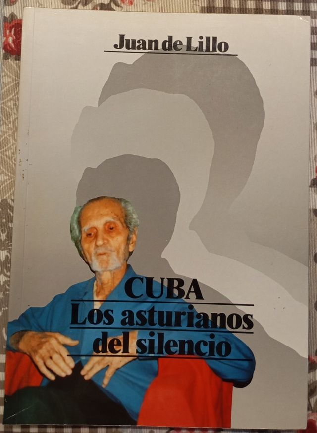 CUBA . Los asturianos del silencio