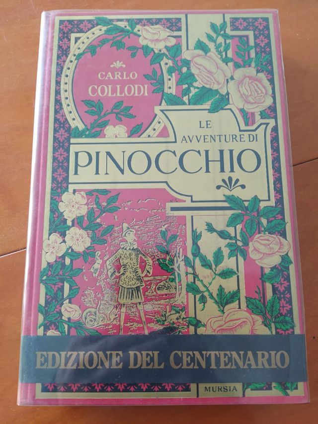 Libro Pinocchio - Mursia - Edizione Centenario