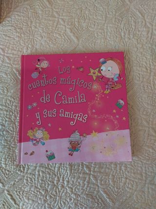 Camila, el hada de los cupcakes. Los cuentos mágicos de Camila y sus amigas (Spanish Edition)