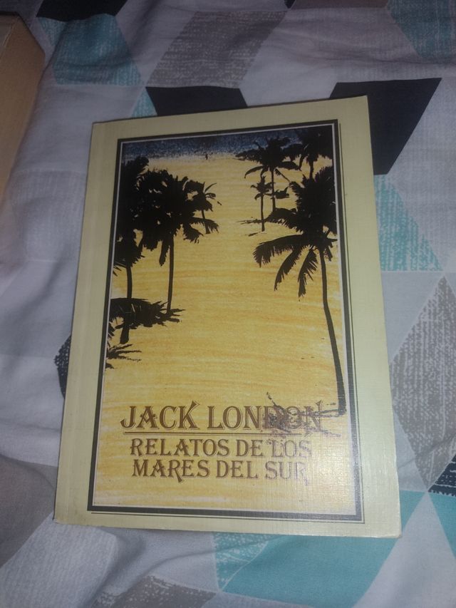 Jack London Relatos de los mares del sur