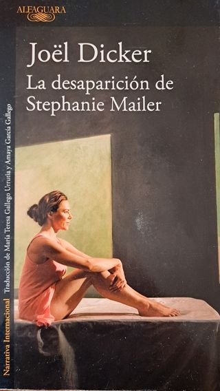 La desaparición de Stephanie Mailer (Literaturas) (Spanish Edition)