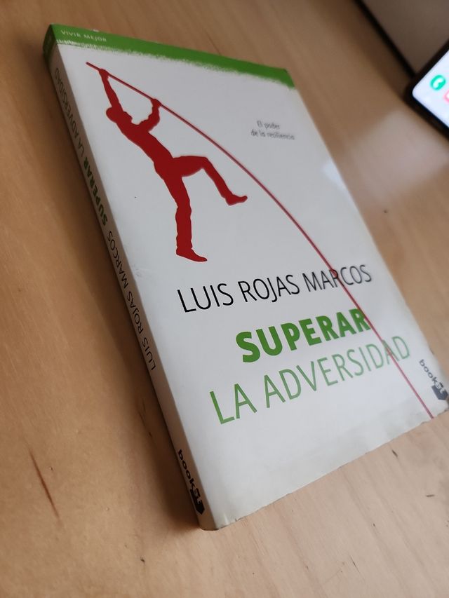 SUPERAR LA ADVERSIDAD Luís Rojas Marcos