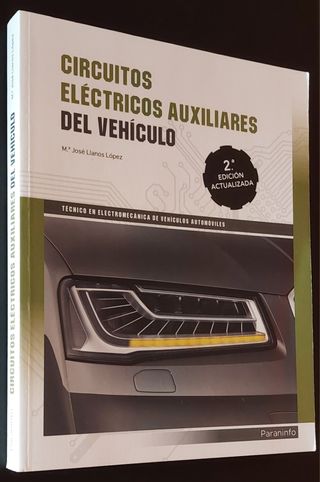 Circuitos eléctricos auxiliares del vehiculo 2ª edición