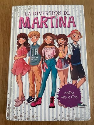 Elegida para la final (La diversión de Martina 9)