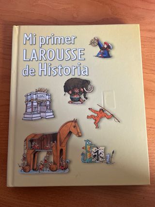 Mi primer Larousse de Historia (Spanish Edition)