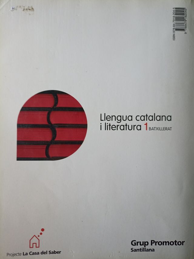 LLENGUA CATALANA I LITERATURA 1 BATXILLERAT LA CASA DEL SABER (Catalan Edition)