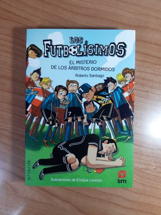 Los Futbolísimos 1: El misterio de los árbitros dormidos (Spanish Edition)