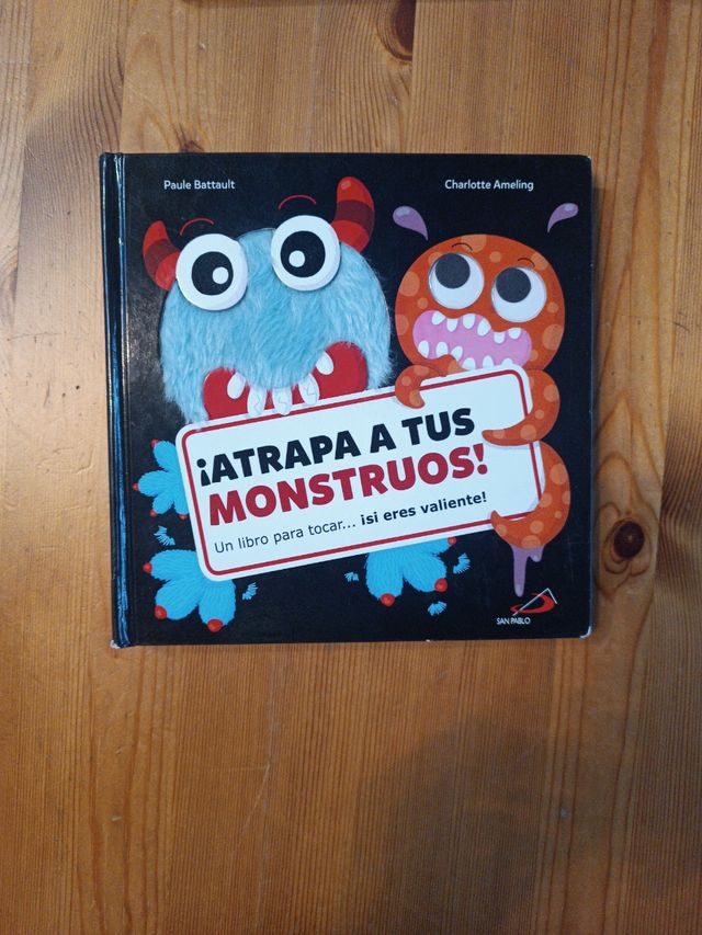 ¡Atrapa tus monstruos!: Un libro para tocar...¡si eres valiente!