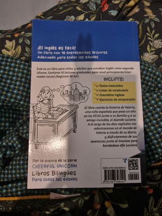Lecturas en Inglés Para Principiantes: 10 lecturas breves para niveles A1 A2 Bilingüe Con Textos Traducidos y Gramática Básica (Valeria and Luciano’s Adventures) (Spanish Edition)